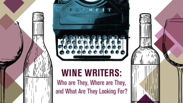 Wine Writers: What Are They Looking For?
