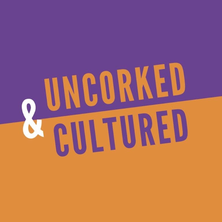 Uncorked & Cultured