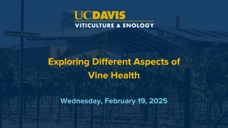 UC Davis - Vine Health Event