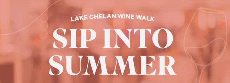 Lake Chelan Wine Walk