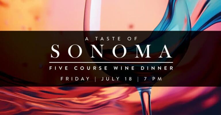 A Taste of Sonoma Wine Dinner