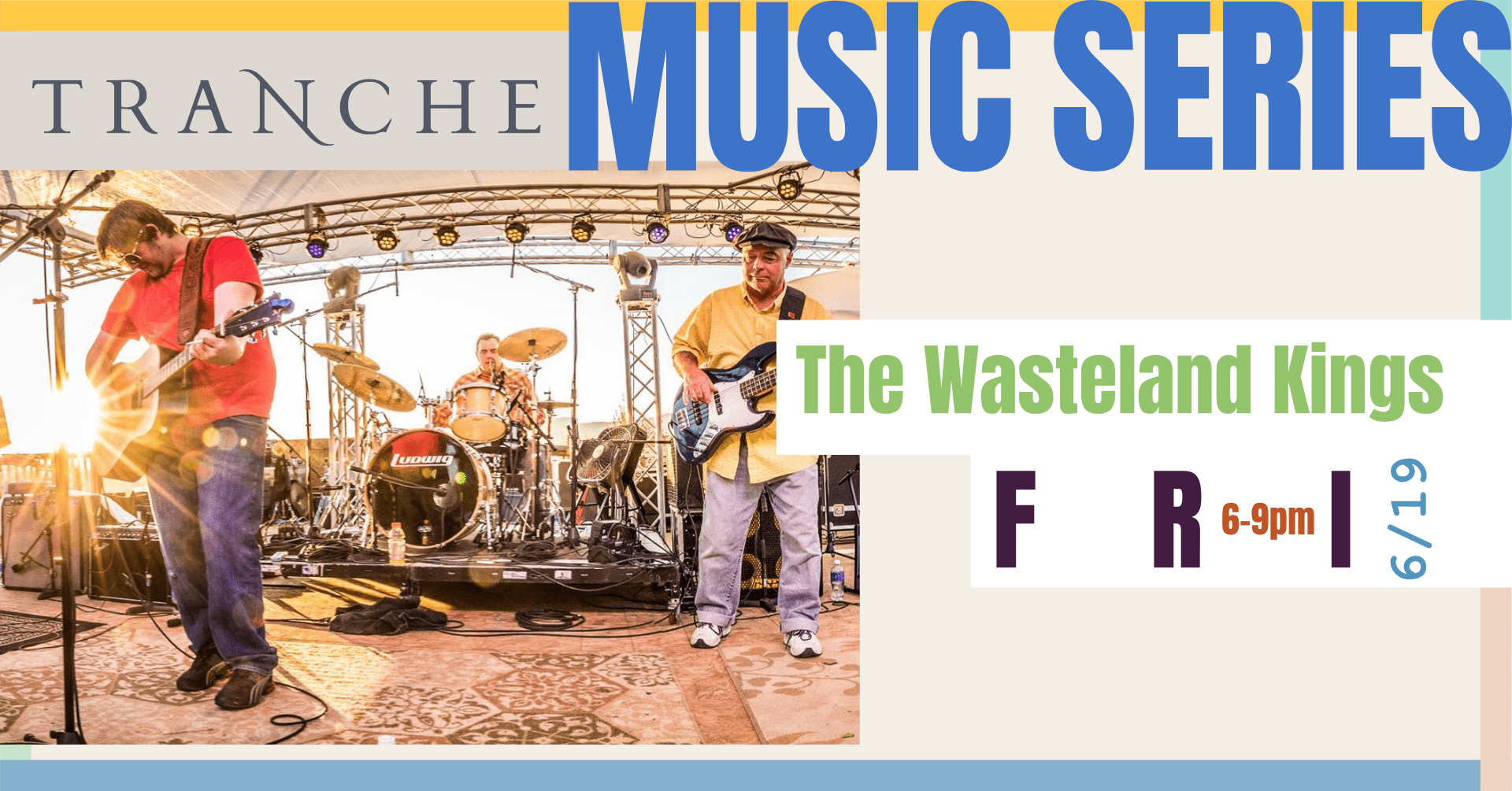 Live Music Series Featuring the Wasteland Kings @ Tranche